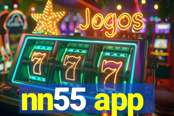 nn55 app